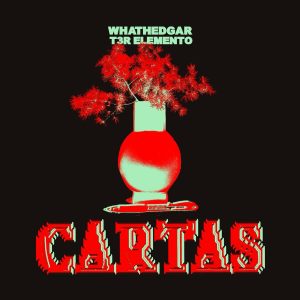 Cartas: whathedgar, T3r Elemento – Cartas